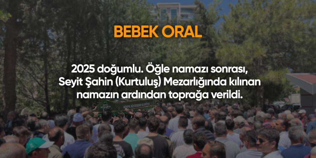 Konya'da bugün vefat edenler | 15 Eylül 2025 15